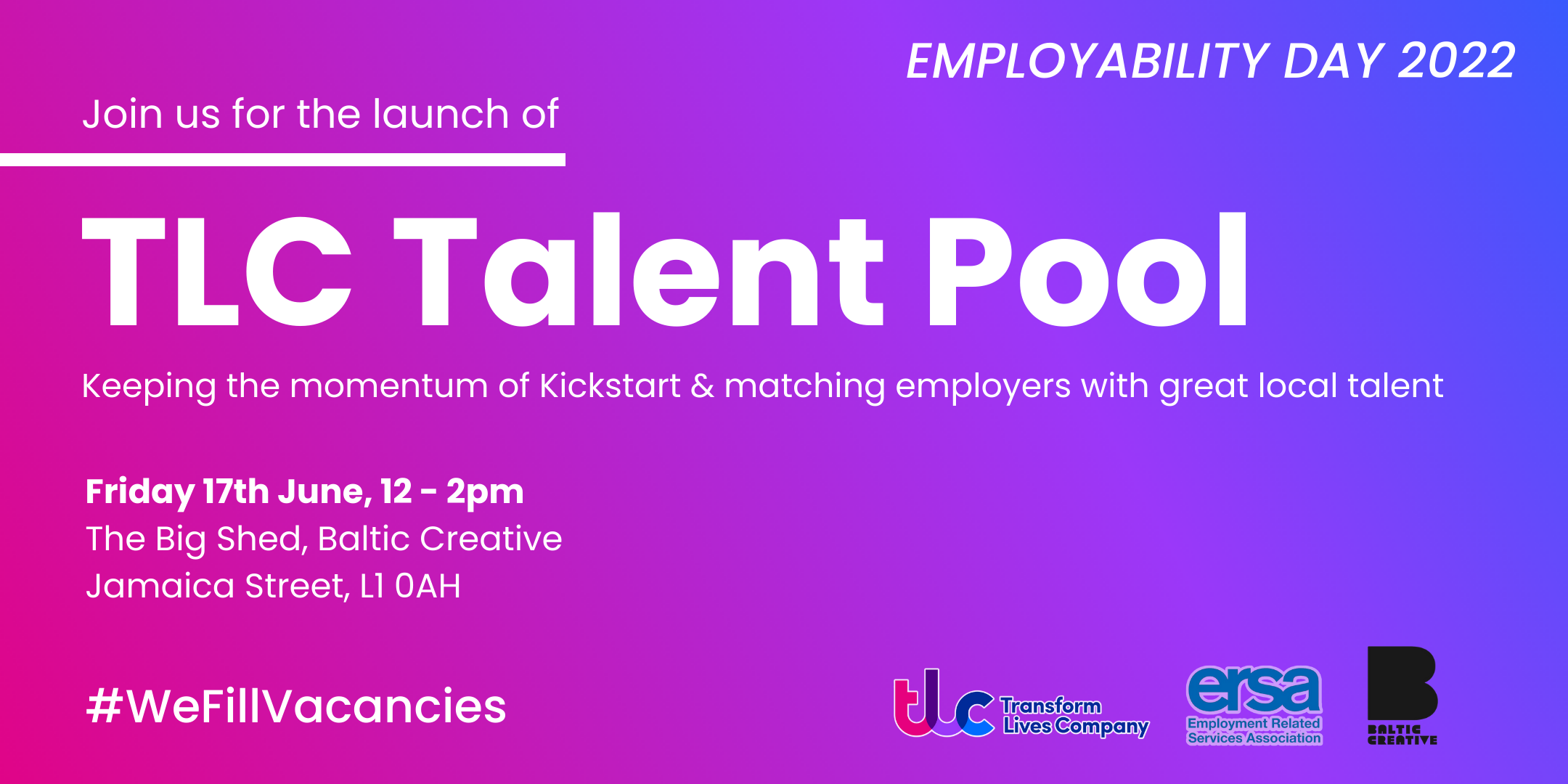 Employability Day 2022 Event - TLC Talent Pool @ Baltic Creative